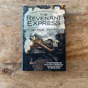 The Revenant Express: A Newbury & Hobbes Investigation Book